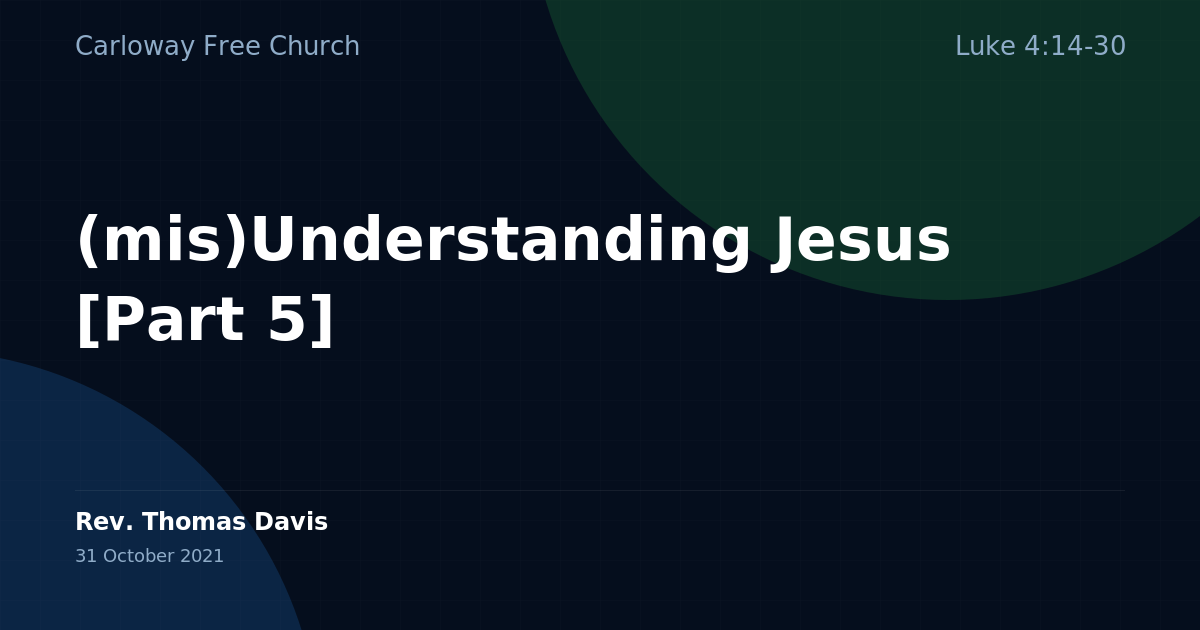 (mis)Understanding Jesus [Part 5]