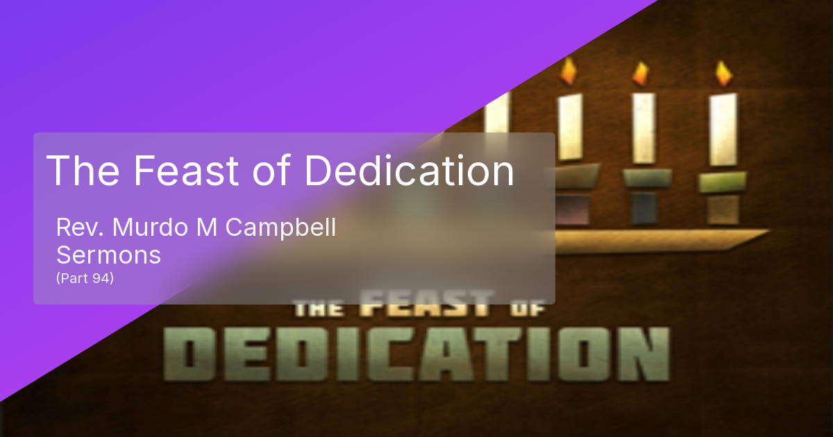 The Feast Of Dedication